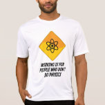 El funcionamiento está para la gente que no hace l camisetas