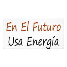 EL Futuro los E.E.U.U. Energia del En de Piensa so Tarjeta Con Foto Personalizada