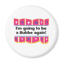 ¡El ir a ser un Bubbe otra vez! imanes by pb_grandparents ¡El ir a ser un Bubbe otra vez! imanes