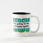 ¡El ir a ser un Pappy otra vez! Taza De Café