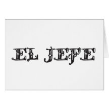 EL Jefe materia "del jefe" Felicitacion