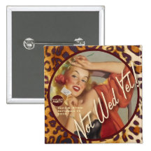 El kitsch Bitsch: ¡No casarse todavía! Pin