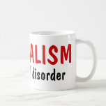 El LIBERALISMO, es una taza del trastorno mental