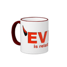 El mal es relativo taza de café