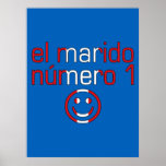 EL Marido Número 1 - marido del número 1 en Peruvi Posters