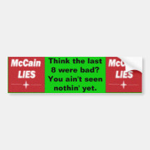 el mccain miente, las mentiras del mccain, piensa  pegatina de parachoque