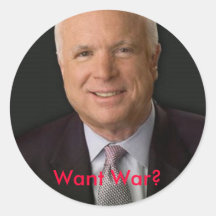 ¿el mccain, quiere guerra? pegatina redonda