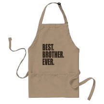 El mejor. Brother. Nunca Delantal