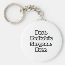 El mejor. Cirujano pediátrico. Nunca Llaveros Personalizados