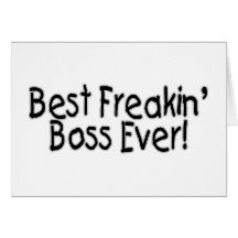El mejor Freakin Boss nunca Felicitaciones