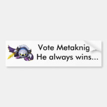 el metaknight, voto MetaknightHe gana siempre… Etiqueta De Parachoque