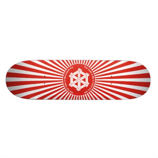 "El mundo es como un espejo que usted ve " Tabla De Patinar