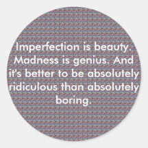 el newbitchhhhhh, imperfección es belleza. Locura… Pegatina Redonda