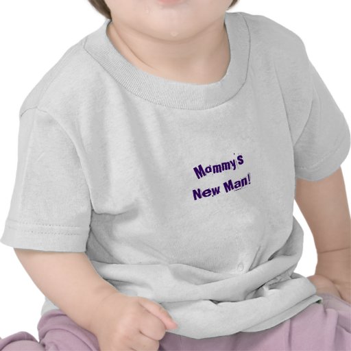 ¡El nuevo hombre del bebé de la camisa de la mamá 