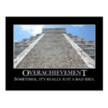 El Overachievement es realmente una mala idea Tarjeta Postal