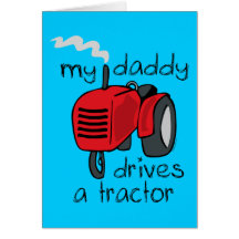 El papá conduce un tractor felicitación