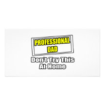El papá profesional… no intenta esto en casa tarjeta personal con foto
