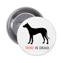 El perro es botón muerto
