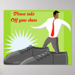 El poster-Por favor del zapato saca sus zapatos
