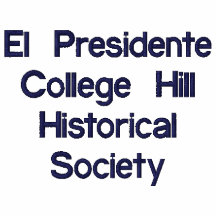 EL PresidenteCollege HillHistoricalSociety