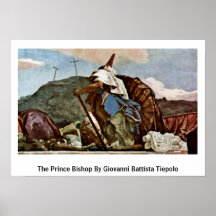 El príncipe obispo By Juan Battista Tiepolo Posters
