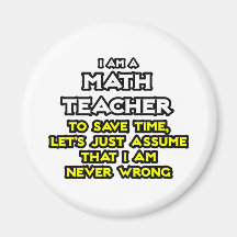 El profesor de matemáticas… asume que nunca soy in imán de nevera