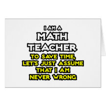 El profesor de matemáticas… asume que nunca soy in tarjeta
