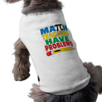 El profesor de matemáticas tiene problemas ropa para mascotas