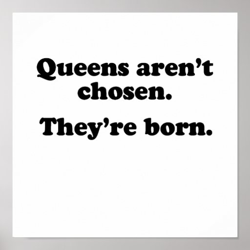 El Queens es no elegido ellos nace Posters
