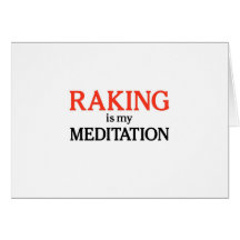 El rastrillo es mi meditación felicitación