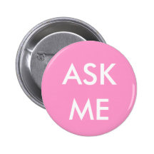 ¡El rosa me pregunta! Botones para los voluntarios Pins