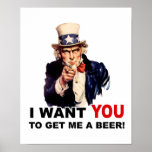 El tío Sam LE QUIERE ME CONSIGUE una CERVEZA Posters