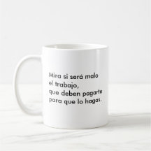 El trabajo del EL del malo del ser de Mira si, que Taza De Café