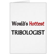 El Tribologist más caliente del mundo Tarjeton