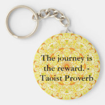 El viaje es la recompensa. - Proverbio del Taoist Llaveros