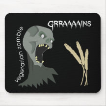 ¡El zombi vegetariano quiere Graaaains! Tapete De Raton