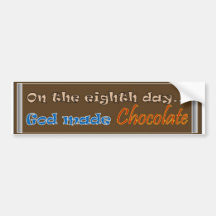 En el octavo día dios hizo el chocolate etiqueta de parachoque