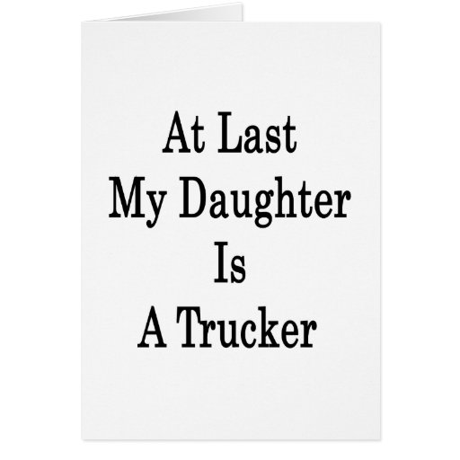 En el último mi hija es camionero tarjetón