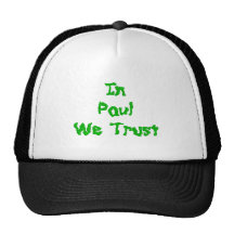 En Ron Paul confiamos en Gorro De Camionero