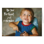En su cumpleaños apenas recuerde. tarjetón