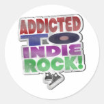 ¡Enviciado a la roca del indie! Pegatina Redonda
