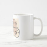 er la enfermera VIENE A MI PATIO MIS REGLAS Taza De Café