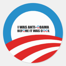 ERA ANTI-OBAMA ANTES DE QUE FUERA FRESCO PEGATINAS  