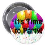 Es hora de ir de fiesta el botón pin