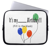 ¡Es mi cumpleaños del __! Funda Portátil