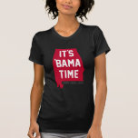 Es tiempo de Bama - ayuda de Alabama Camiseta