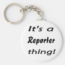 ¡Es una cosa del reportero! Llaveros