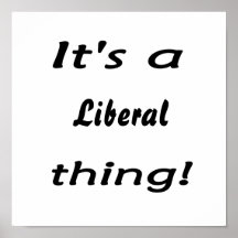 ¡Es una cosa liberal! Poster