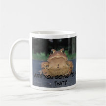Es usted que va a comer ese sapo en la taza