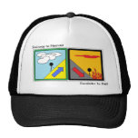 Escalera al cielo, escalera móvil al infierno gorra